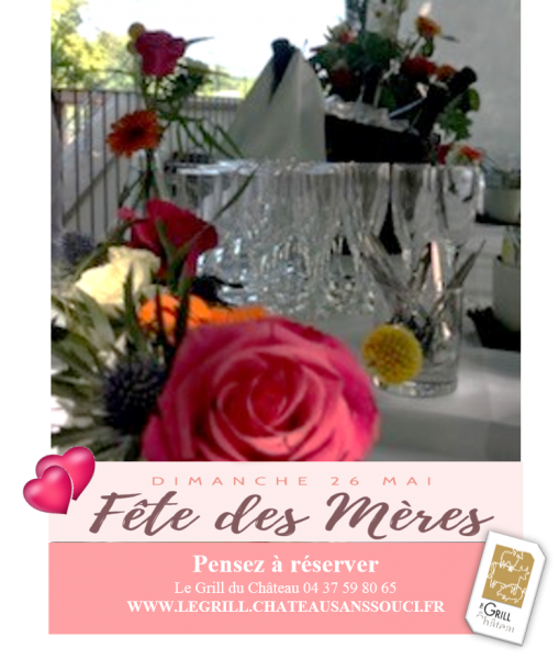 Fêtez votre Maman au restaurant le Grill du Château à Limonest